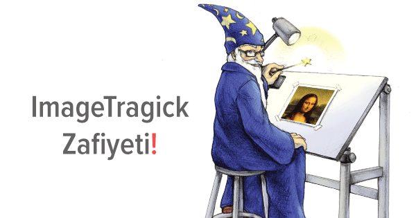 ImageTragick Zafiyeti