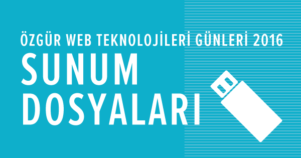 Özgür Web Teknolojileri Günleri 2016