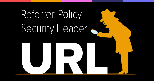 Referrer-Policy Security Header