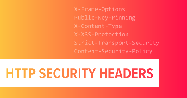 HTTP Güvenlik Headerları